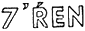 7 ren